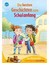 Produktbild Die besten Geschichten zum Schulanfang. In drei Stufen zum Leseerfolg