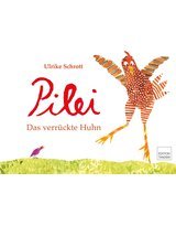 Produktbild Pilei – das verrückte Huhn